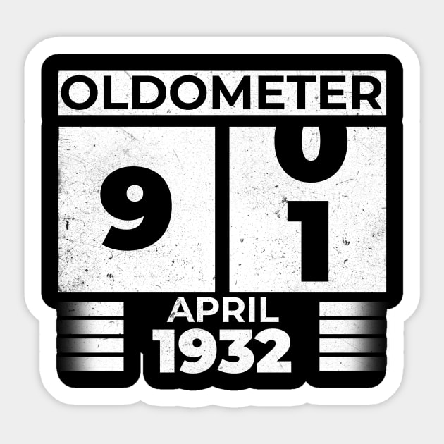 Oldometer 91 Years Old Born In April 1932 Sticker by RomanDanielsArt